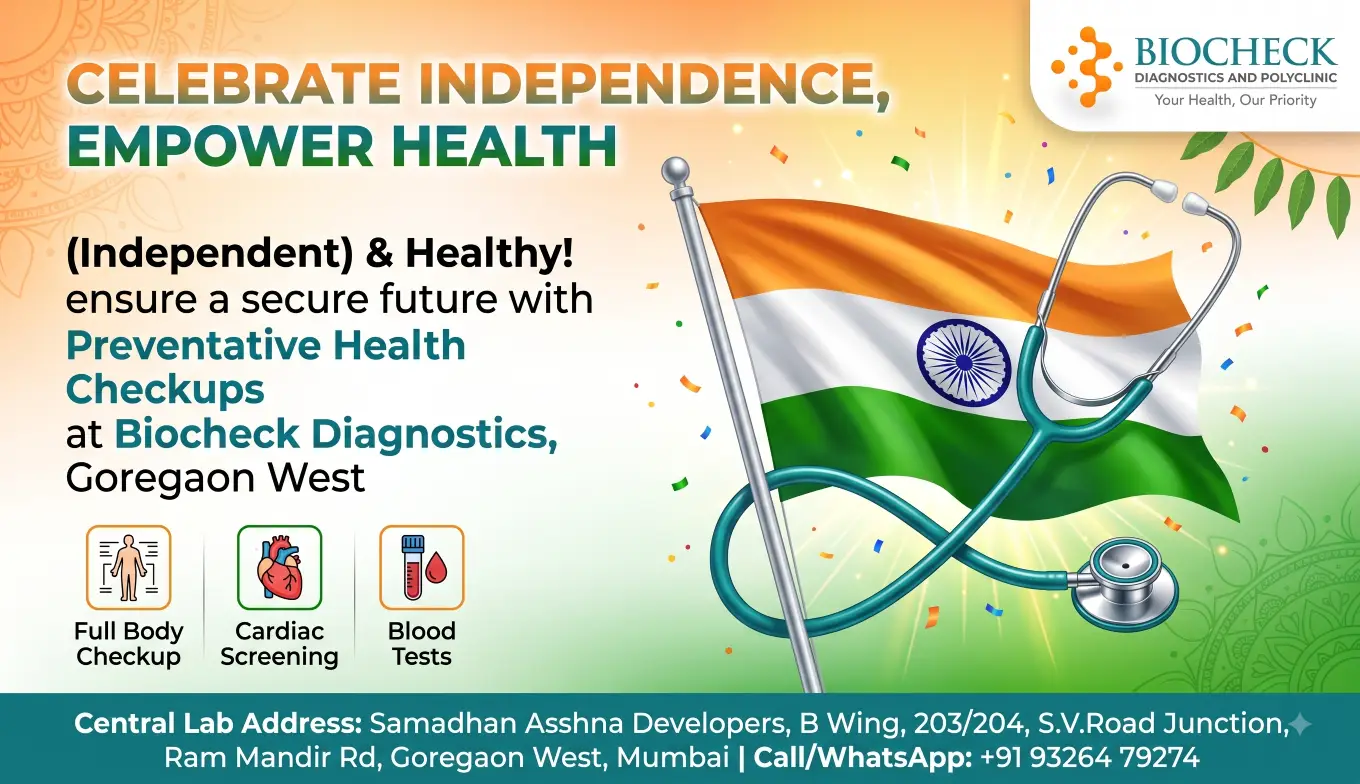 Biocheck Diagnostics And Polyclinic Blogs - A vibrant graphic celebrating Indian Independence Day, featuring a stethoscope intertwining with the tricolor flag, promoting preventative health checkups at Biocheck Diagnostics in Goregaon